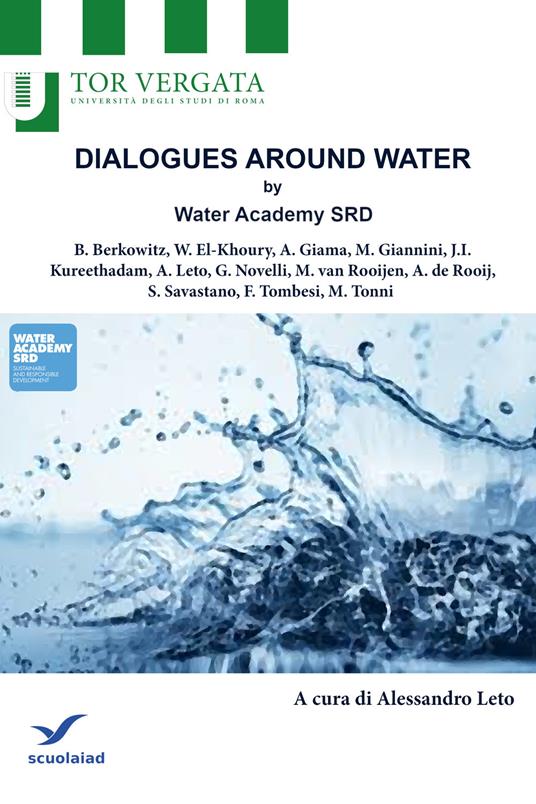 DIALOGUES AROUND WATER by Water Academy SRD - A.A.V.V. a cura di Alessandro Leto - ebook