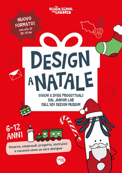Facciamo design a Natale. Scopriamo giocando i grandi capolavori del design italiano - copertina