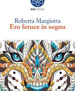Ero feroce in sogno