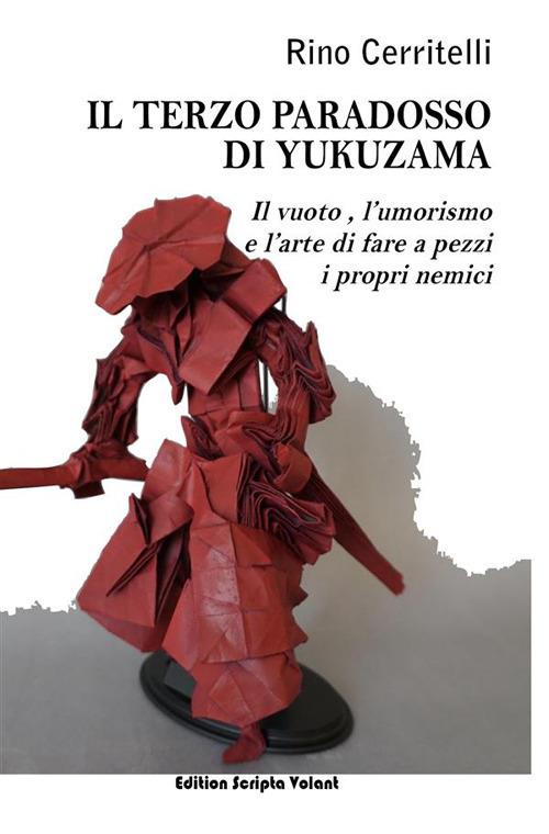 Il terzo paradosso di Yukuzama - Rino Cerritelli - ebook