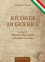 Ricordi di guerra nei diari di Eleuterio Pescosolido ed Ernesto Lucchetti. Arce, 29 maggio 1944-2019 75° anniversario della Liberazione