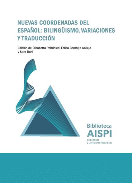 Nuevas coordenadas del español: bilingüismo, variaciones y traducción - copertina