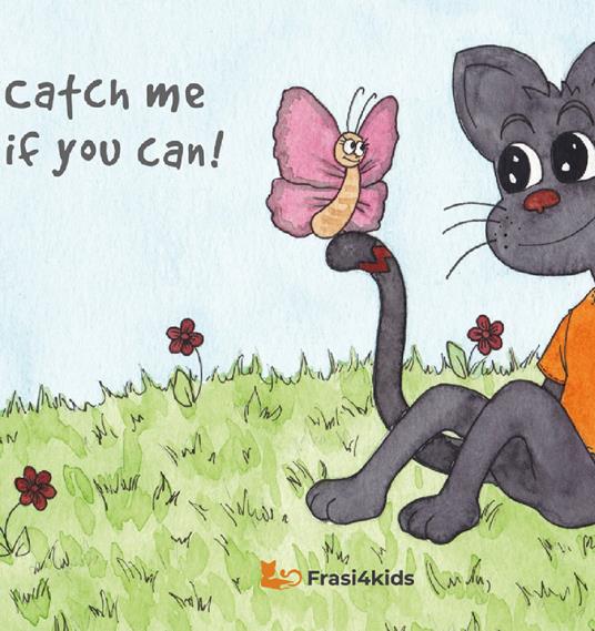 Catch me if you can! Ediz. illustrata - Tiziana Raponi - copertina