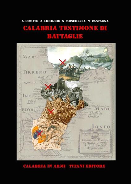 Calabria testimone di battaglie. Ediz. per la scuola - copertina