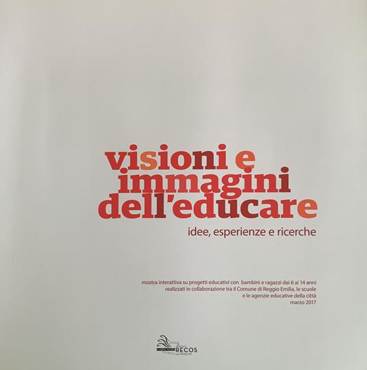 Visioni e immagini dell'educare. Idde, esperienze e ricerche - copertina