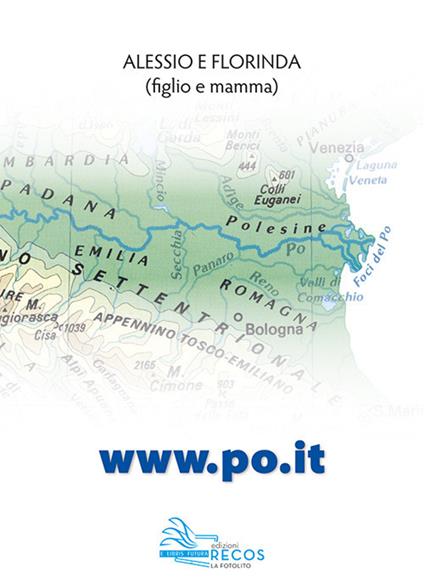 Www.po.it. Alessio e florinda (figlio e mamma). Nuova ediz. - Florinda Donelli - copertina