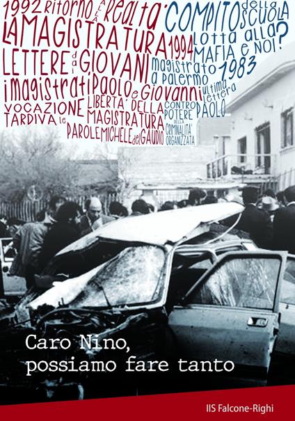 Caro Nino, possiamo fare tanto - IIS Falcone-Righi - ebook