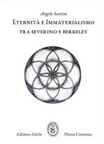 Eternità e immaterialismo. Tra Severino e Berkeley