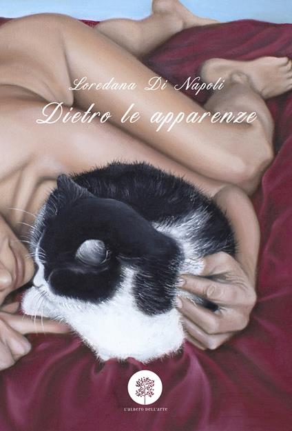 Loredana Di Napoli. Dietro le apparenze. Ediz. illustrata - copertina