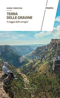 Terra delle gravine. Il viaggio delle vertigini - Carmela D'Auria - copertina