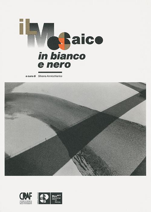 Il mosaico in bianco nero. Ediz. illustrata - copertina