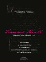 Francesco Miulli. 25 giugno 1691-2 giugno 1713