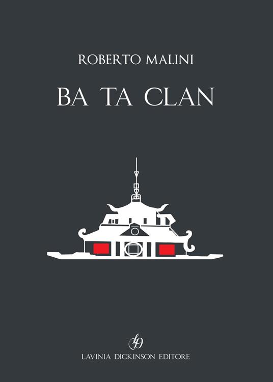 Ba Ta Clan. Ediz. italiana e inglese - Roberto Malini - copertina