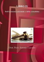 Manuale tecnico del condominio e dell'amministratore. Vol. 9: Dell'economia aziendale e della contabilità