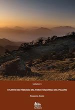 Atlante dei paesaggi del Parco nazionale del Pollino. Vol. 1