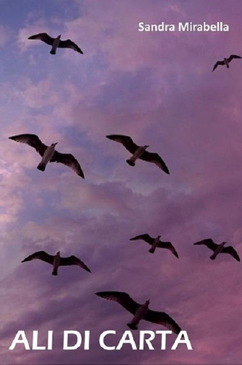 Ali di carta - Sandra Mirabella - copertina