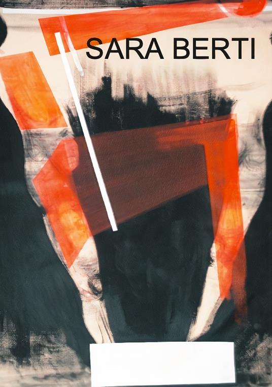 Sara Berti. Ediz. italiana, inglese e ungherese - Sara Berti - copertina