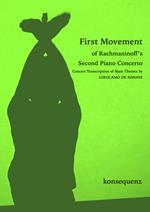 First movement of Rachmaninoff's second piano concerto. Spartito