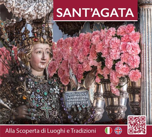 Sant'Agata. Alla scoperta di luoghi e tradizioni. Ediz. italiana e inglese - copertina