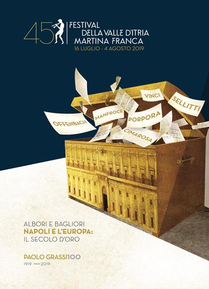 Albori e bagliori. Napoli e l'Europa: il secolo d'oro. 45° festival della Valle d'Itria (Martina Franca, 16 luglio-4 agosto 2019). Ediz. italiana e inglese - copertina