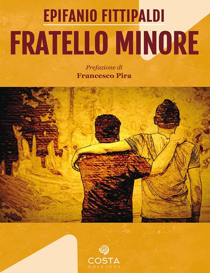 Fratello minore - Epifanio Fittipaldi - copertina