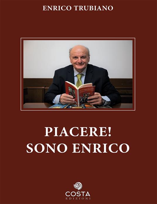 Piacere! Sono Enrico - Enrico Trubiano - copertina