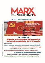 MarxVentuno. Rivista comunista (2021). Vol. 2-3: Bilancio e prospettive dei comunisti nel quadro mondiale del XXI secolo.