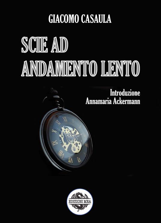 Scie ad andamento lento - Giacomo Casaula - copertina