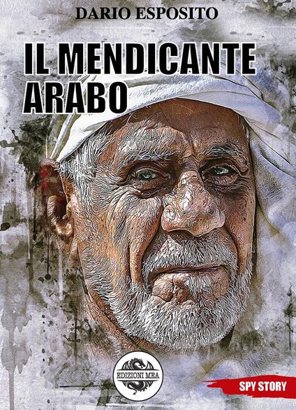 Il mendicante arabo - Dario Esposito - copertina