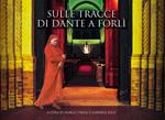 Sulle tracce di Dante a Forlì