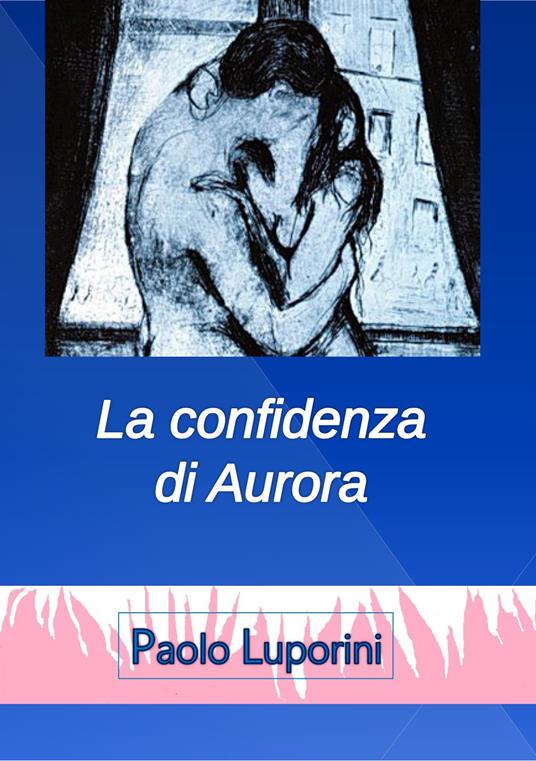 La confidenza di Aurora - Paolo Luporini - copertina