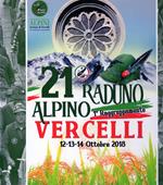 21° raduno alpino 1° raggruppamento. Vercelli 12-13-14 ottobre 2018