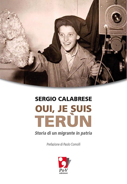 Oui, je suis terùn. Storia di un migrante in patria - Sergio Calabrese - ebook