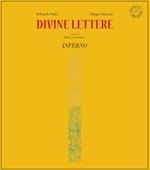 Divine lettere. Inferno. Ediz. limitata