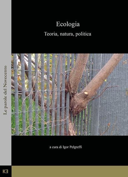 Ecologia. Teoria, natura, politica - copertina