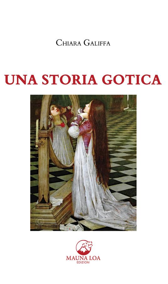 Una storia gotica - Chiara Galiffa - copertina