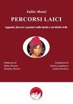 Percorsi laici. Appunti, discorsi e pensieri sulla laicità e sui diritti civili