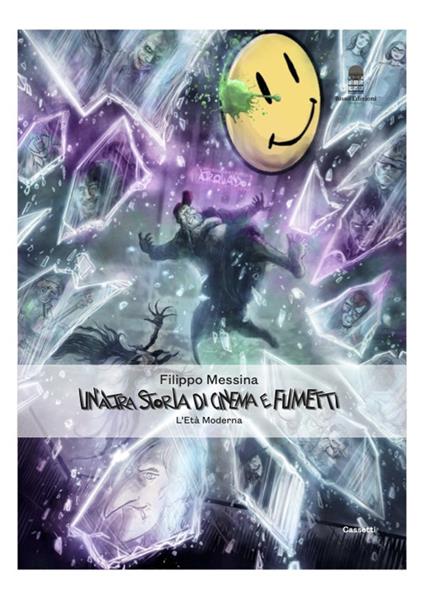 Un' altra storia di cinema e fumetti. L'età moderna. Nuova ediz. - Filippo Messina - copertina