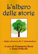 L' albero delle storie... degli alunni di V elementare