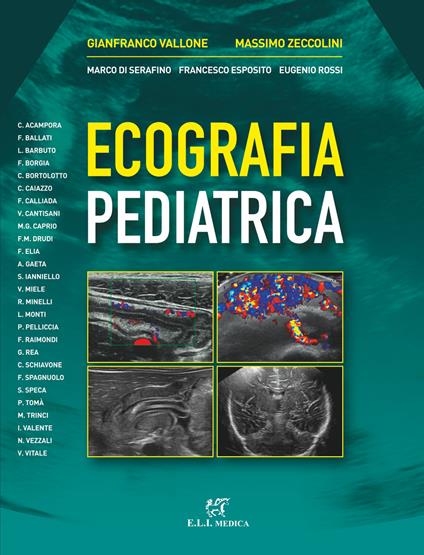 Ecografia pediatrica - Gianfranco Vallone,Massimo Zeccolini,Francesco Esposito - copertina