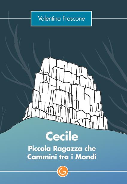 Cecile. Piccola ragazza che cammini tra i mondi - Valentina Frascone - copertina