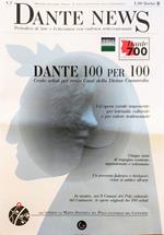 Dante news. Dante 100 per 100. Cento artisti per cento Canti della Divina Commedia. Ediz. italiana e inglese