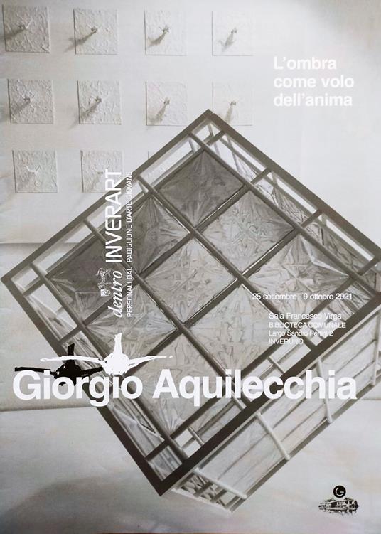 Giorgio Aquilecchia. L'ombra come volo dell'anima. Ediz. illustrata. Con Poster a colori formato A2 - copertina