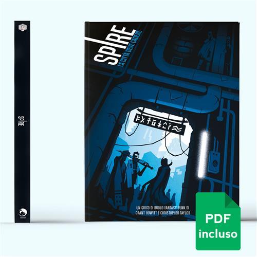 Spire. La città deve cadere. Gioco di ruolo fantasy punk