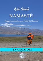Namastè! Viaggio in moto nell'India dei Mahraja