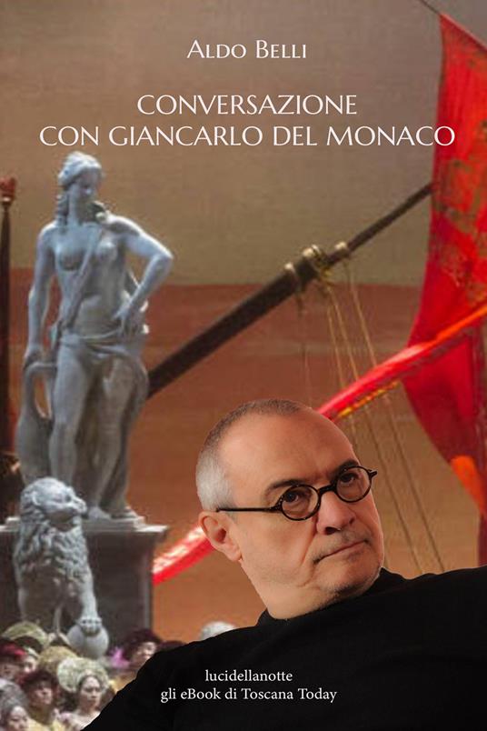 Conversazione con Giancarlo Del Monaco - Aldo Belli - ebook