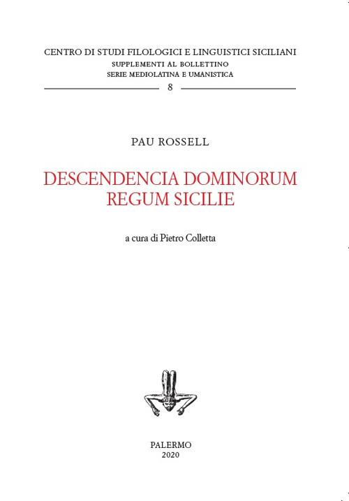 Descendencia dominorum Regum Sicilie - Pau Rossell - copertina