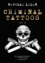 Criminal Tattoos. Ediz. speciale. Vol. 1