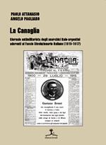 La Canaglia. Giornale antimilitarista degli anarchici italo-argentini aderenti al Fascio Rivoluzionario Italiano (1915-1917)