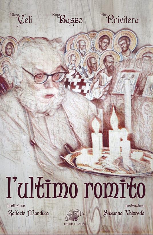 L' ultimo romito - Diego Celi,Enzo Basso,Pino Privitera - copertina
